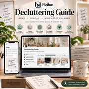 Notion Decluttering Guide | Home, Digital & Mind Reset Planner